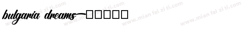bulgaria dreams字体转换